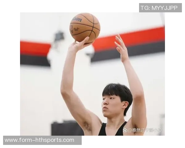 媒体人分析杨瀚森短期速度提升困难三分球训练或成突破口 媒体人分析杨瀚森短期速度提升困难三分球训练或成突破口